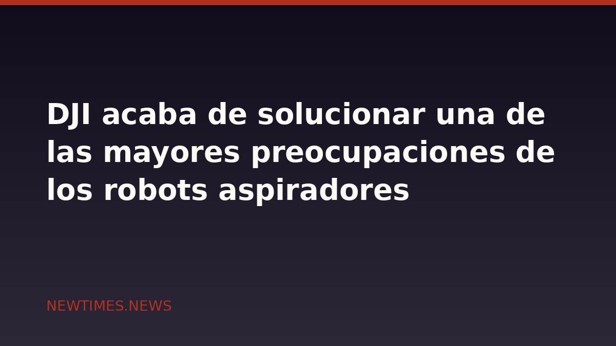 DJI acaba de solucionar una de las mayores preocupaciones de los robots aspiradores